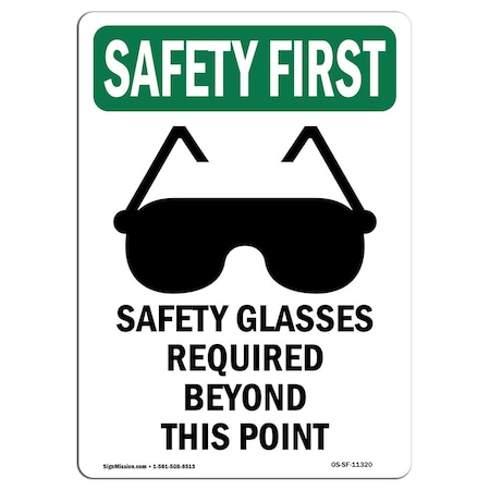 OSHA SAFETY FIRST Sign, Safety Glasses Required W/ Symbol, 18in X 12in Decal